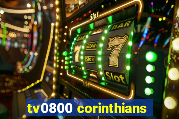 tv0800 corinthians